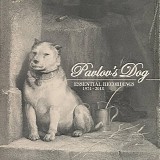 Pavlov's Dog - Essential Recordings 1974-2018