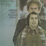 Simon & Garfunkel - Bridge Over Troubled Water