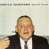 Bruce Hornsby - Spirit Trail