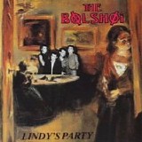 The Bolshoi - Lindy's Party