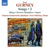 Marcus Farnsworth - Gurney: Songs, Vol. 2