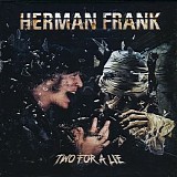 Herman Frank - Two For A Lie