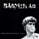 Babylon A.D. - Rome Wasn't Built In A Day