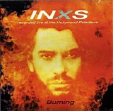 INXS - Burning-Live at the Hollywood Paladeum