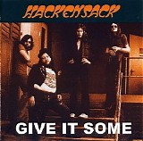 Hackensack - Give It Some - 1969-72