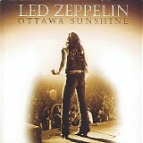 Led Zeppelin - Ottawa Sunshine