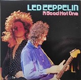 Led Zeppelin - A Good Hot One