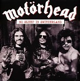 Motorhead - No Sleep In Switzerland