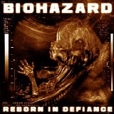 Biohazard - Reborn in Defiance