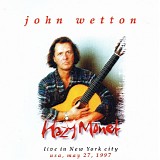 John Wetton - Hazy Monet