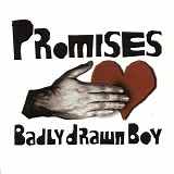 Badly Drawn Boy - Promises