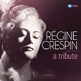 Régine Crespin - Berlioz, Massenet, Poulenc, Offenbach