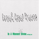 Freak Heat Waves - In A Moment Divine