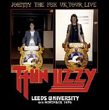 Thin Lizzy - Live At Leeds University, Leeds, UK