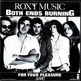 Roxy Music - Both Ends Burning