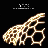 Doves - The Eden Project