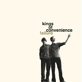 Kings Of Convenience - Failure