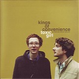 Kings Of Convenience - Toxic Girl