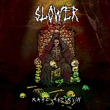 Slower - Rage And Ruin