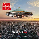 Mr. Big - The BIG Finish Live