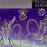 Hersh, Kristin - The Holy Single