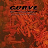 Curve - Doppelgänger