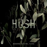 Roberta Michel - Hush