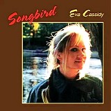 Eva Cassidy - Songbird