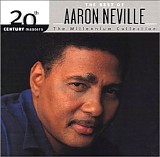 Aaron Neville - 20th Century Masters - The Best of Aaron Neville (The Millennium Collection)