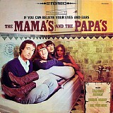 The Mamas & The Papas - If You Can Believe Your Eyes And Ears