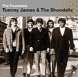 Tommy James & The Shondells - Tommy James & The Shondells ~ The Essentials