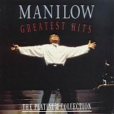 Barry Manilow - Greatest Hits: The Platinum Collection