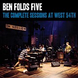 Folds, Ben Five - The Complete Sessions At West 54th