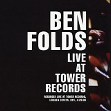 Folds, Ben - Live At Tower Records