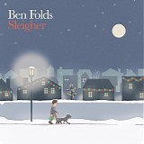 Folds, Ben - Sleigher