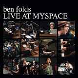 Folds, Ben - Live At MySpace