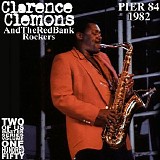 Clarence Clemons & The Red Bank Rockers - 1982.07.31 - Pier 84, New York, NY