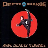 Depth Charge - Nine Deadly Venoms