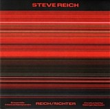 Steve Reich - Reich/Richter