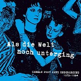 Various artists - Als die Welt noch unterging