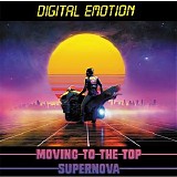 Digital Emotion - Moving To The Top / Supernova