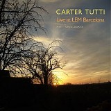 Carter Tutti - Live At LEM Barcelona, 4th Oct 2003