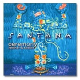 Santana - Ceremony: remixes & rarities