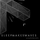 sleepmakeswaves - Bonus Acoustic Live EP