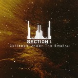 Collapse Under The Empire - Section I