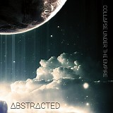 Collapse Under The Empire - Abstracted