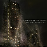 Collapse Under The Empire - Disclosure