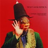 Captain Beefheart And His Magic Band - Trout Mask Replica