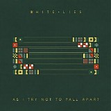 White Lies - As I Try Not To Fall Apart