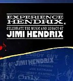 Various Artists (Experience Hendrix) - Experience Hendrix Celebrate The Music And Lagacy Of Jimi Hendrix